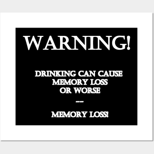 Funny "Drinking and Memory Loss" Joke Posters and Art